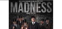 Madness - Summer Tour 2017